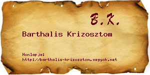 Barthalis Krizosztom névjegykártya